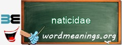 WordMeaning blackboard for naticidae